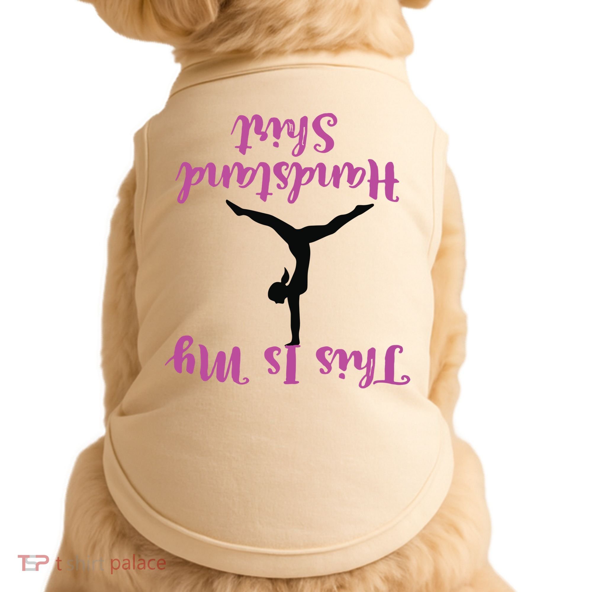 Gymnastics Handstand Shirts This Is My Handstand Doggie Tank