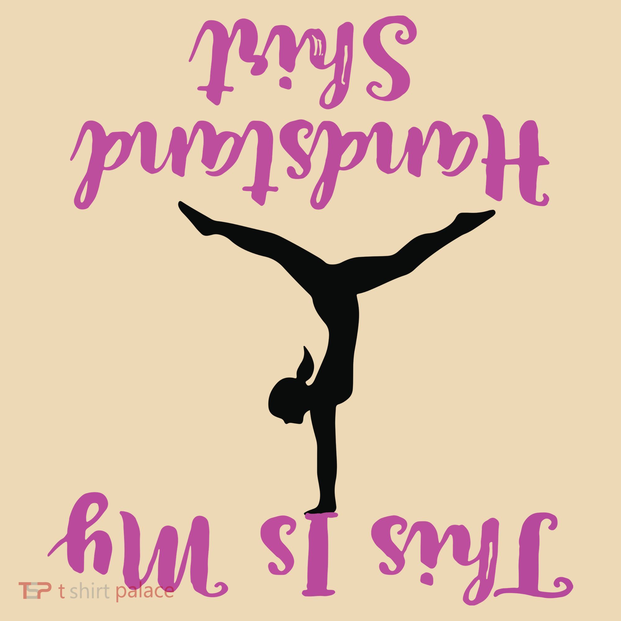 Gymnastics Handstand Shirts This Is My Handstand Women's Tank Top
