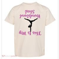 Gymnastics Handstand Shirts This Is My Handstand Toddler T-Shirt thumb 0