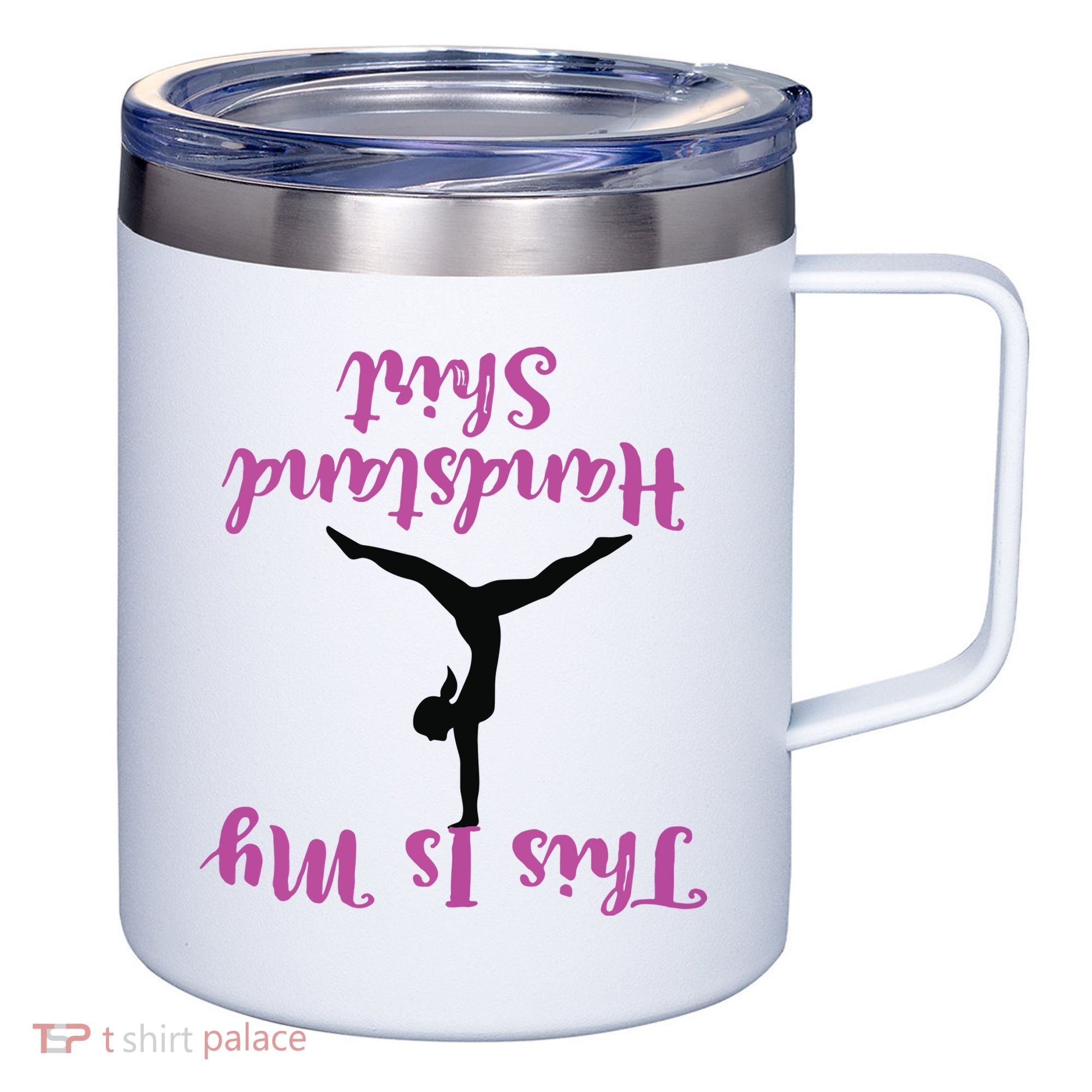 Gymnastics Handstand Shirts This Is My Handstand 12oz Stainless Steel Coffee Mug