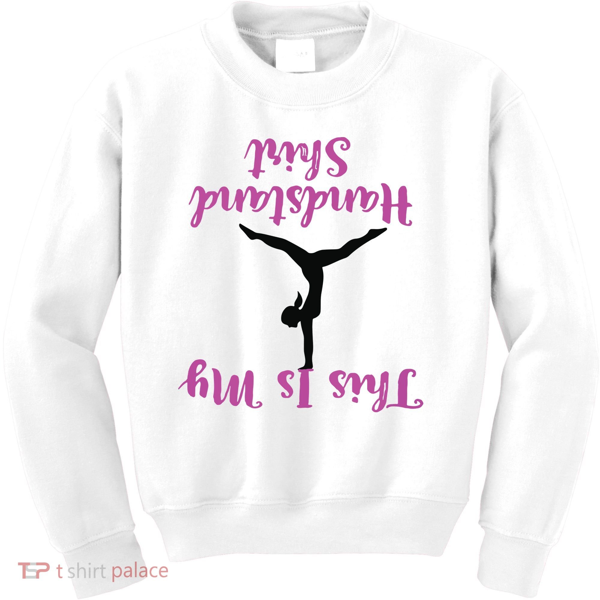 Gymnastics Handstand Shirts This Is My Handstand Kids Sweatshirt