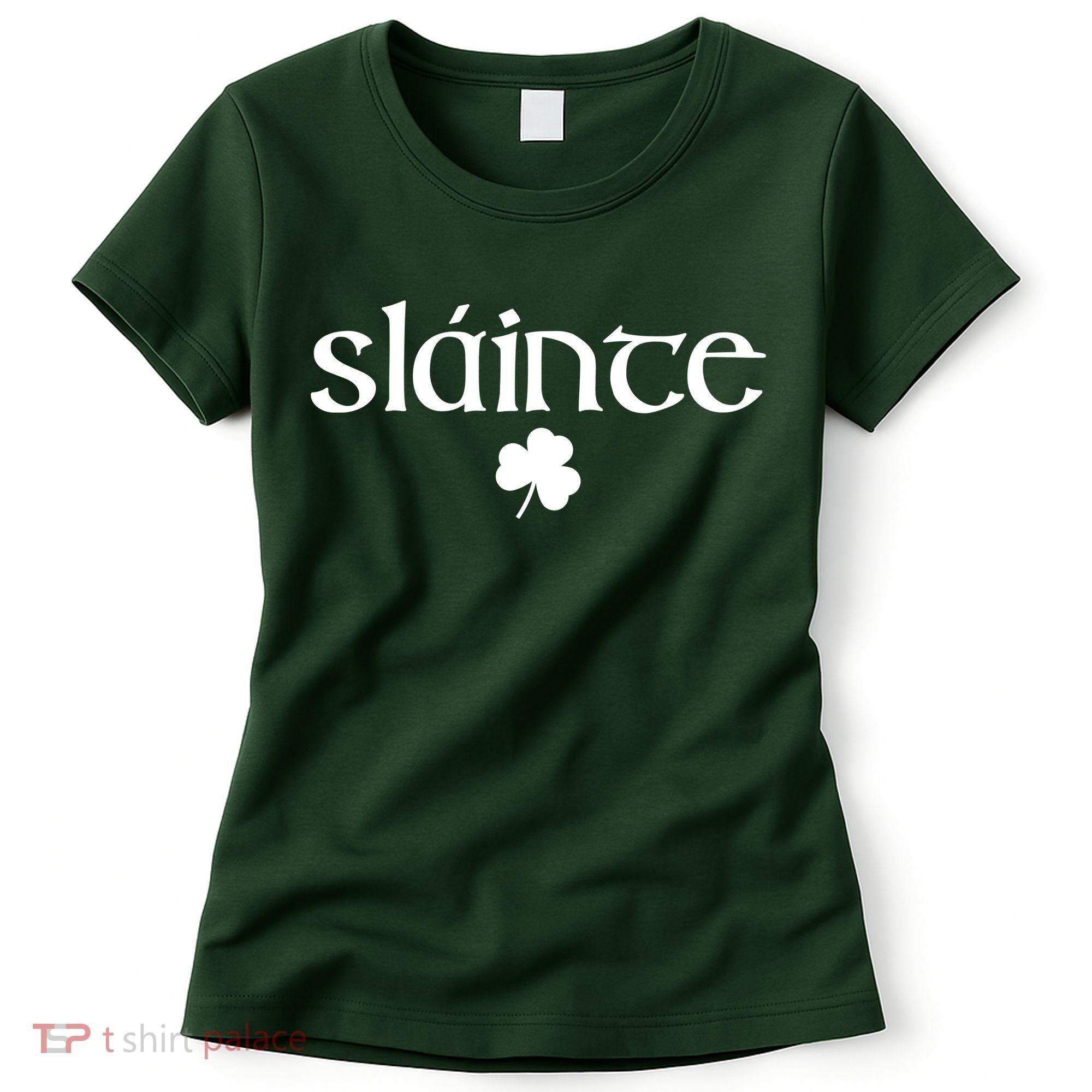 Good Health Slainte St Patrick's Day Women's T-Shirt