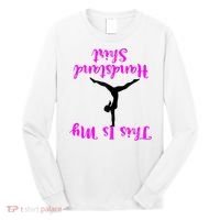 Gymnastics Handstand Shirt This Is My Handstand TShirt Long Sleeve Shirt thumb 0