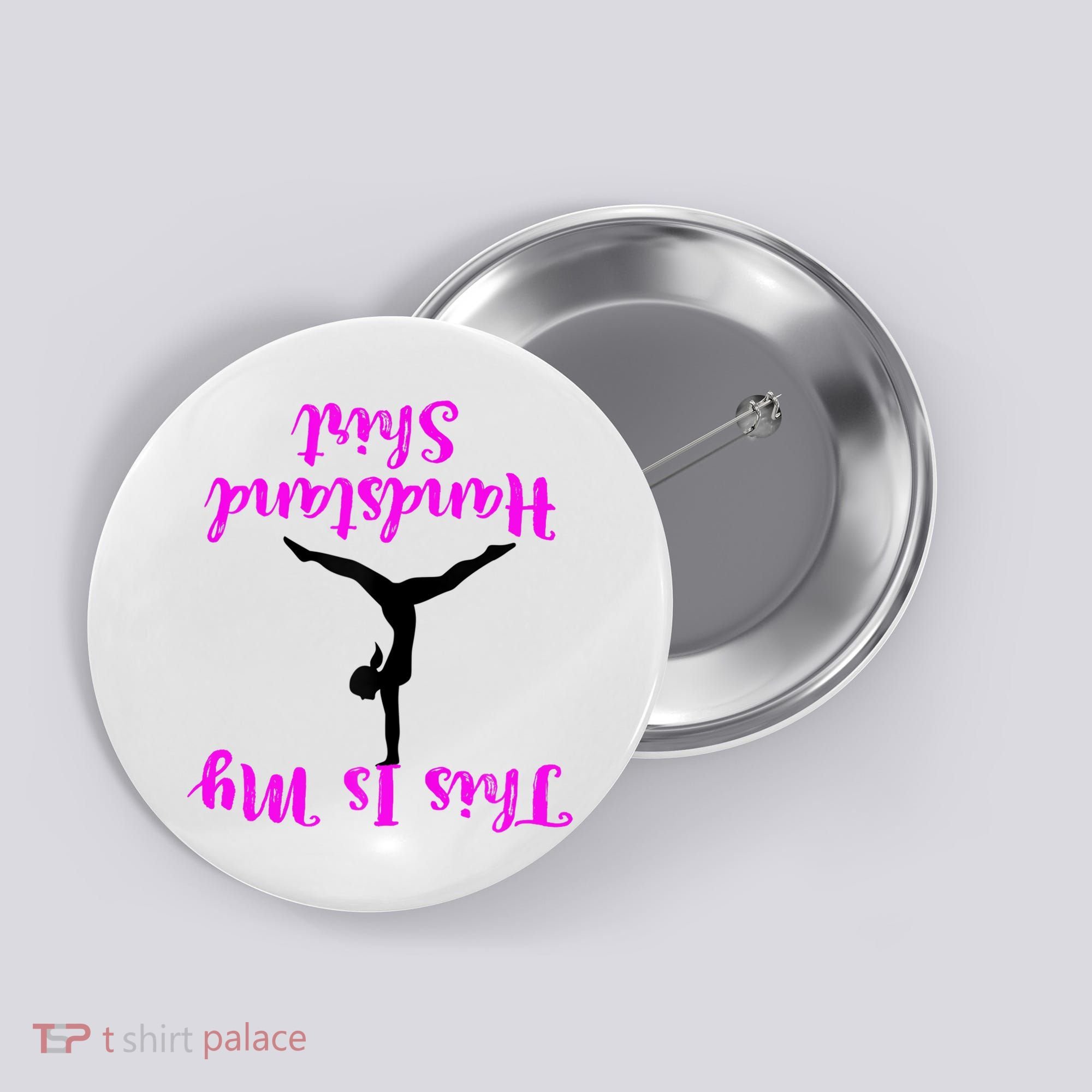 Gymnastics Handstand Shirt This Is My Handstand TShirt Button