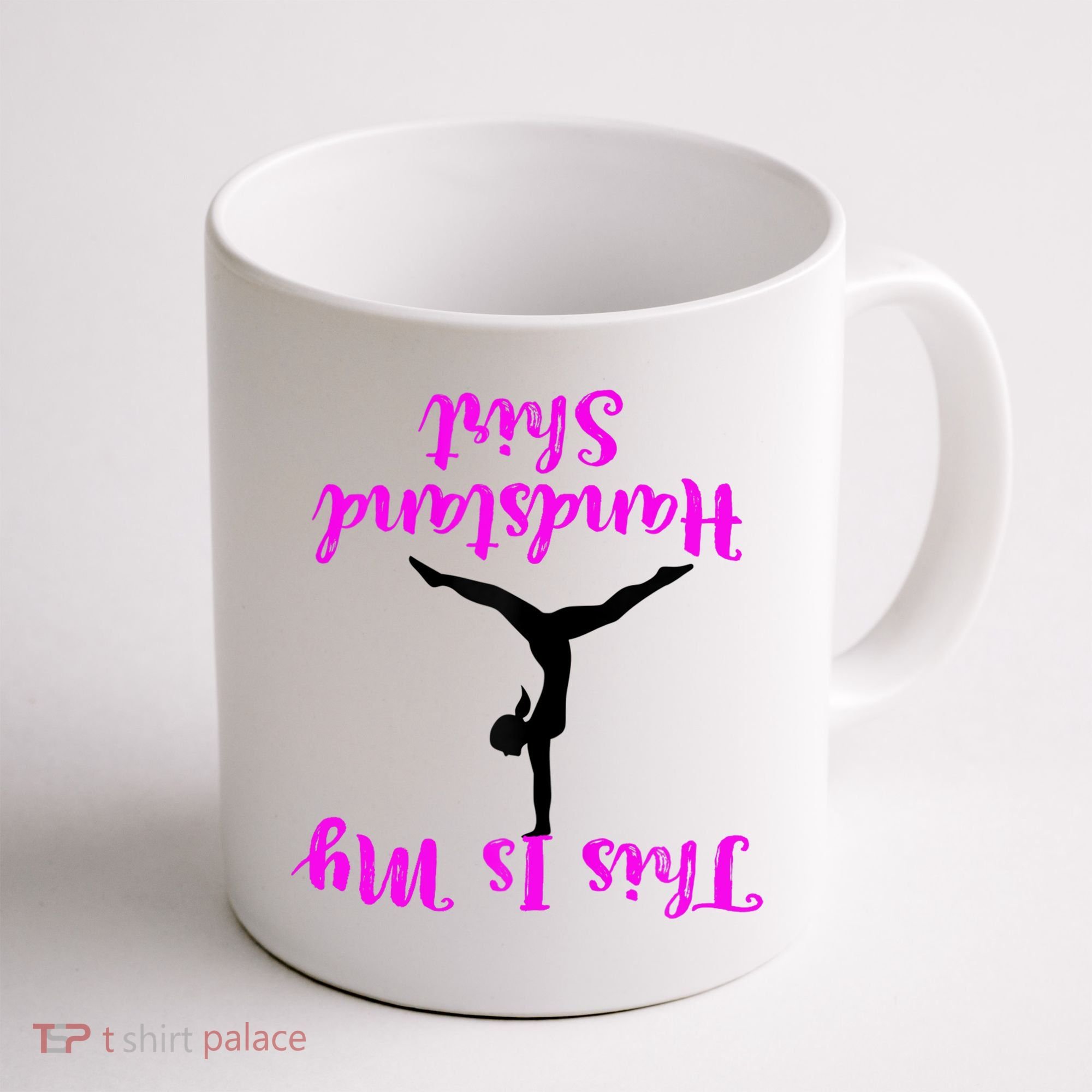 Gymnastics Handstand Shirt This Is My Handstand TShirt Coffee Mug