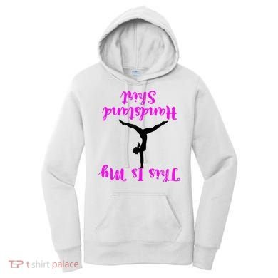 Gymnastics Handstand Shirt This Is My Handstand TShirt Women's Hoodie