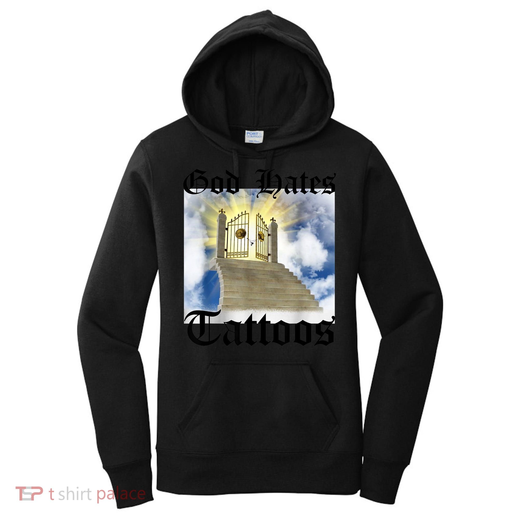 God Hates Tattoos Women's Hoodie