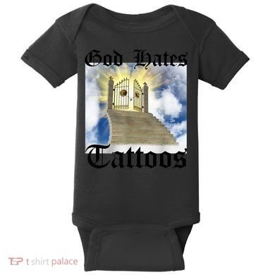 God Hates Tattoos Baby Bodysuit