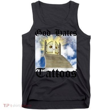 God Hates Tattoos Tank Top