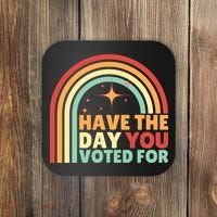 Groovy Have The Day You Voted For Retro Coaster thumb 0