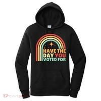 Groovy Have The Day You Voted For Retro Women's Hoodie thumb 0