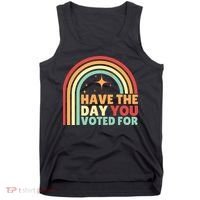 Groovy Have The Day You Voted For Retro Tank Top thumb 0