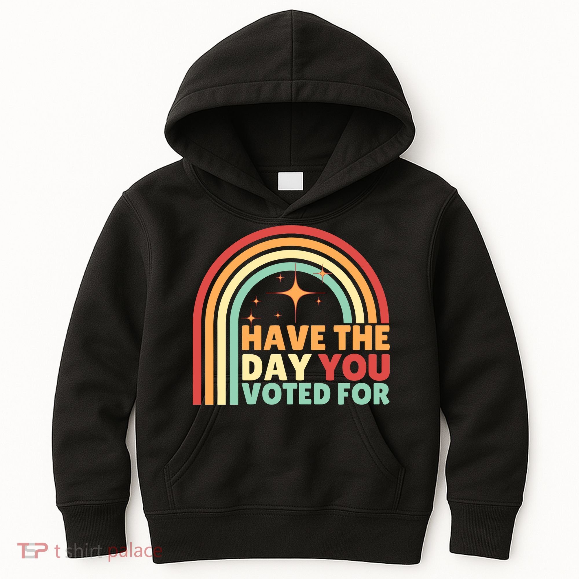 Groovy Have The Day You Voted For Retro Kids Hoodie