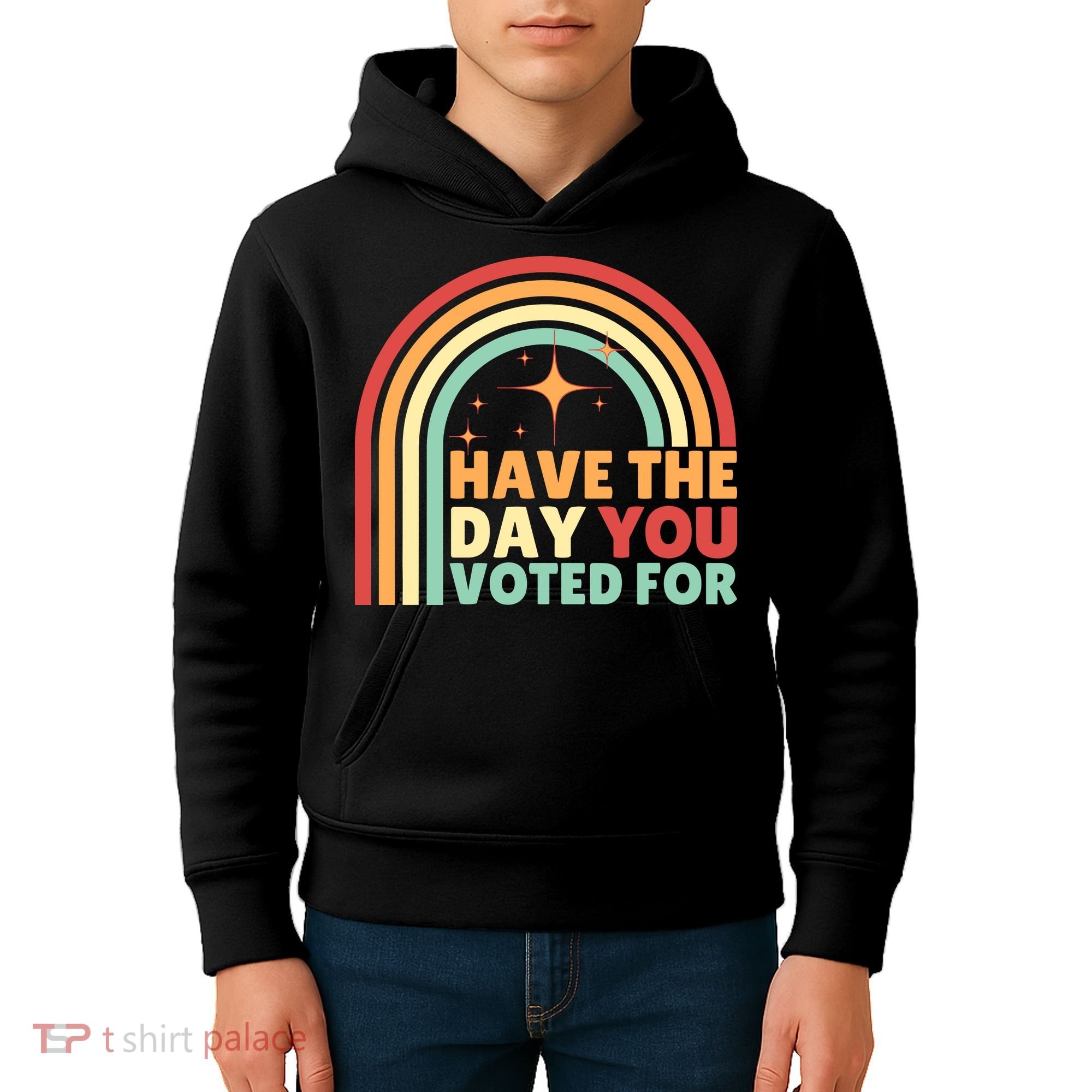 Groovy Have The Day You Voted For Retro Kids Hoodie