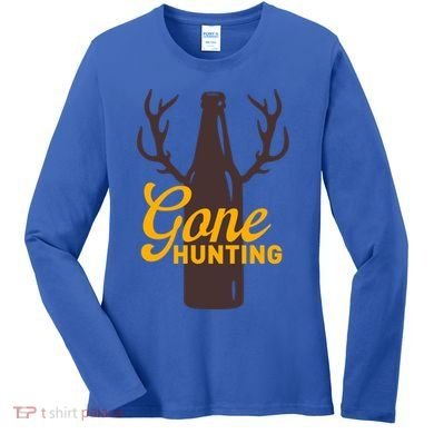 Gone Hunting With Beer Bottle With Deer Antlers Gift Women's Long Sleeve Shirt