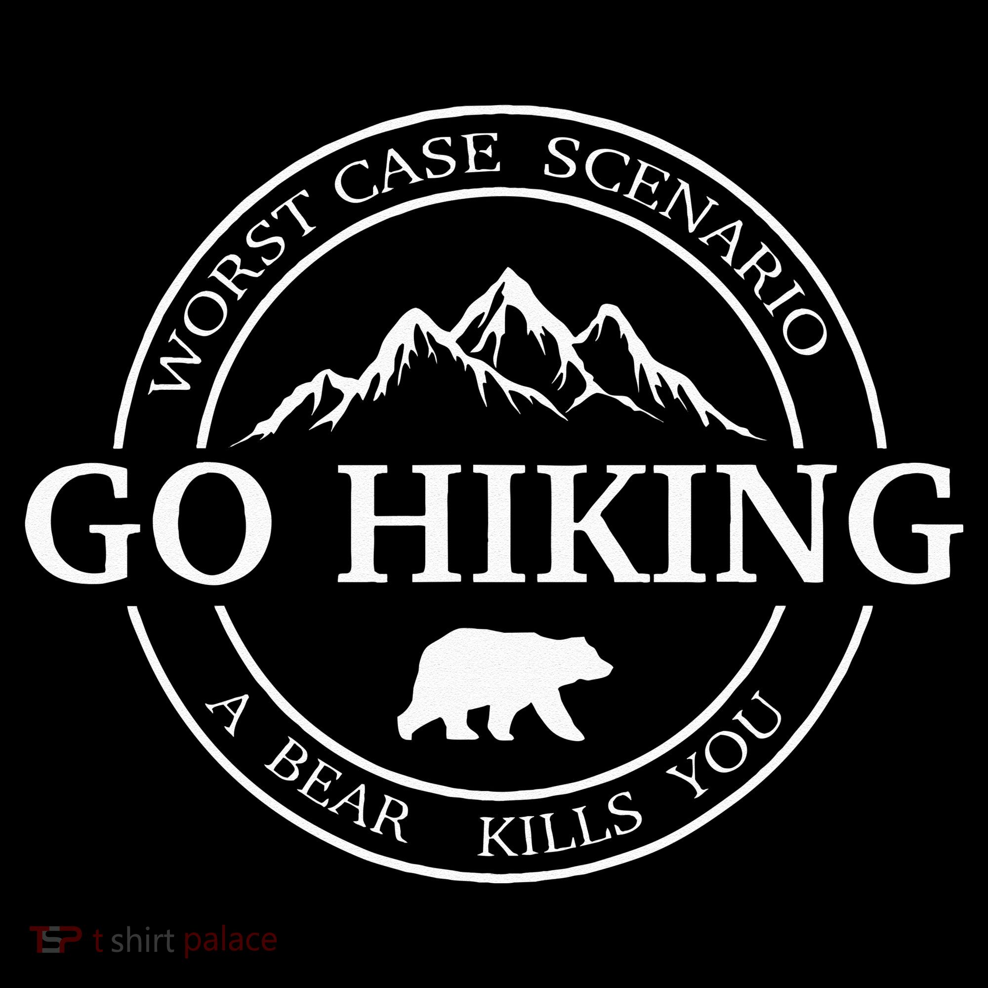 Go Hiking Worst Case Scenario A Bear Kills You Camping Mousepad