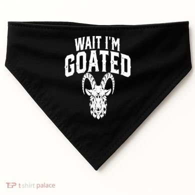 Goat Humor Wait I’m Goated USA-Made Doggie Bandana