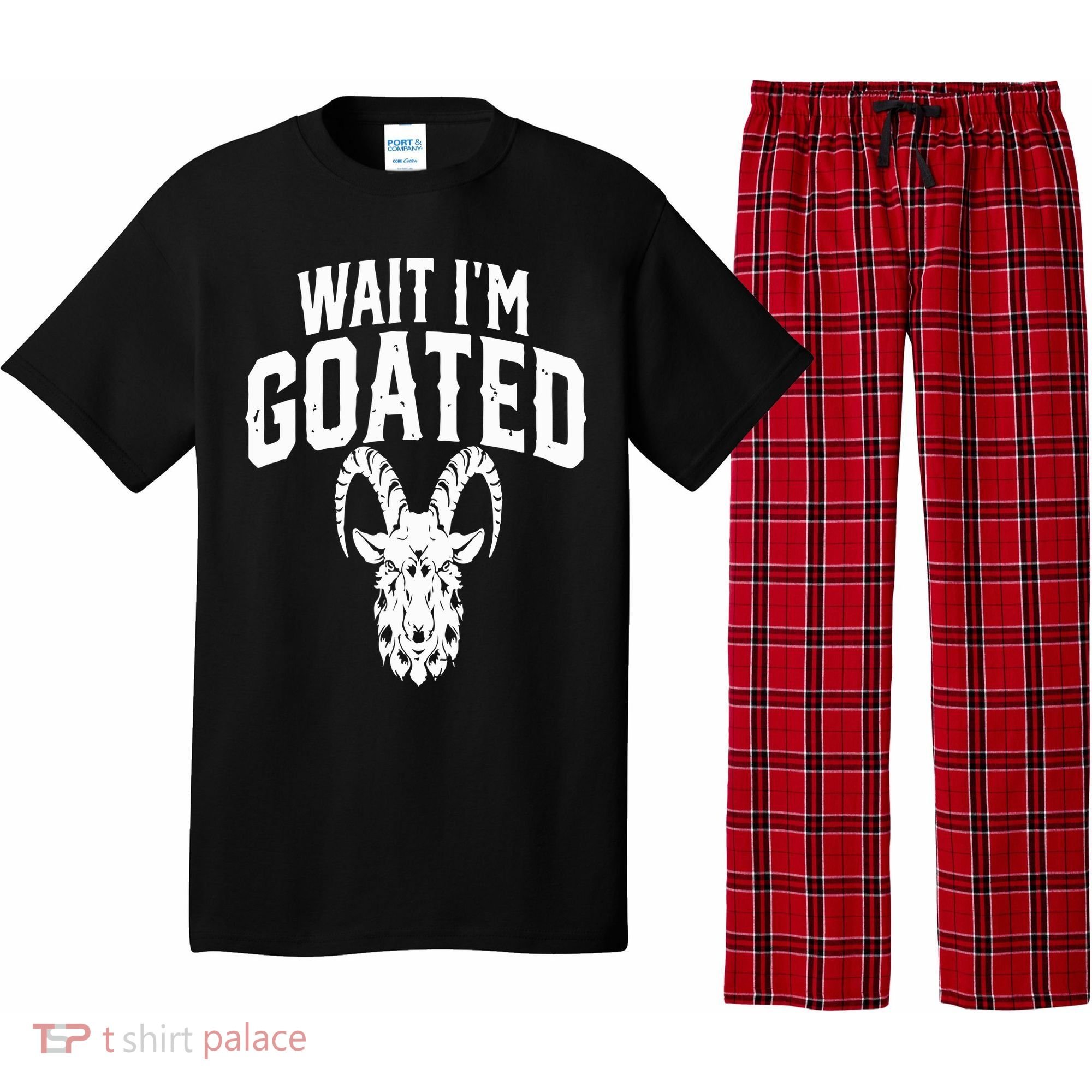 Goat Humor Wait I’m Goated Pajama Set