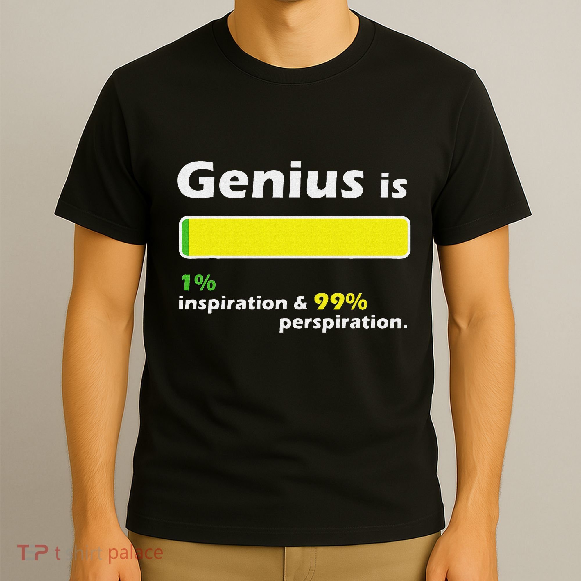 Genius Is 1 Inspiration And 99 Perspiration Top T-Shirt