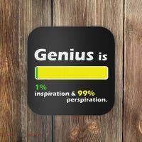 Genius Is 1 Inspiration And 99 Perspiration Top Coaster thumb 0
