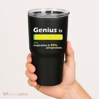 Genius Is 1 Inspiration And 99 Perspiration Top Tumbler thumb 2