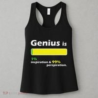 Genius Is 1 Inspiration And 99 Perspiration Top Women's Tank Top thumb 3