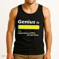 Genius Is 1 Inspiration And 99 Perspiration Top Tank Top thumb 3