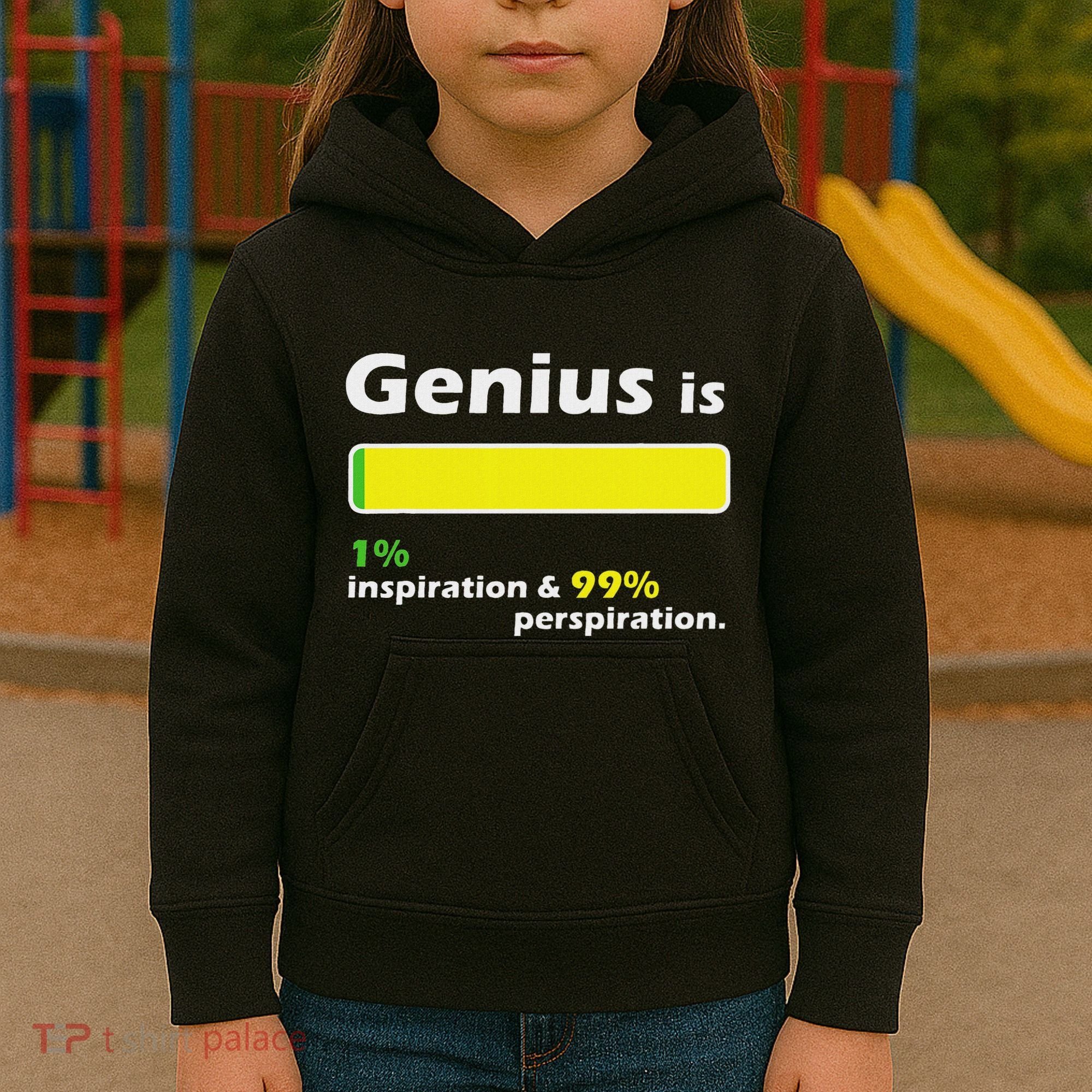 Genius Is 1 Inspiration And 99 Perspiration Top Kids Hoodie