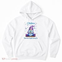 Gnome I Believe There Are Angels Among Us Dragonfly Hoodie thumb 0