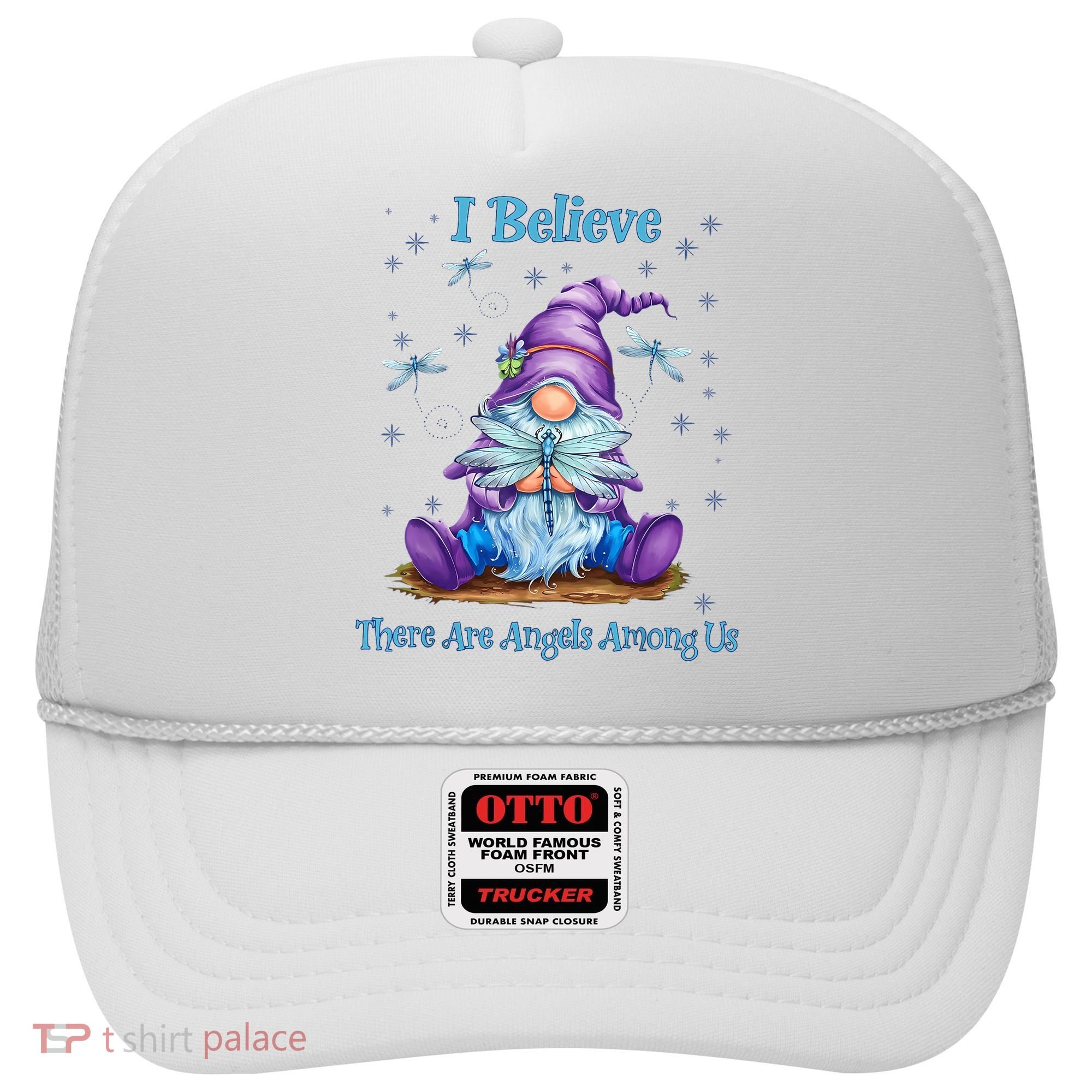 Gnome I Believe There Are Angels Among Us Dragonfly Hat