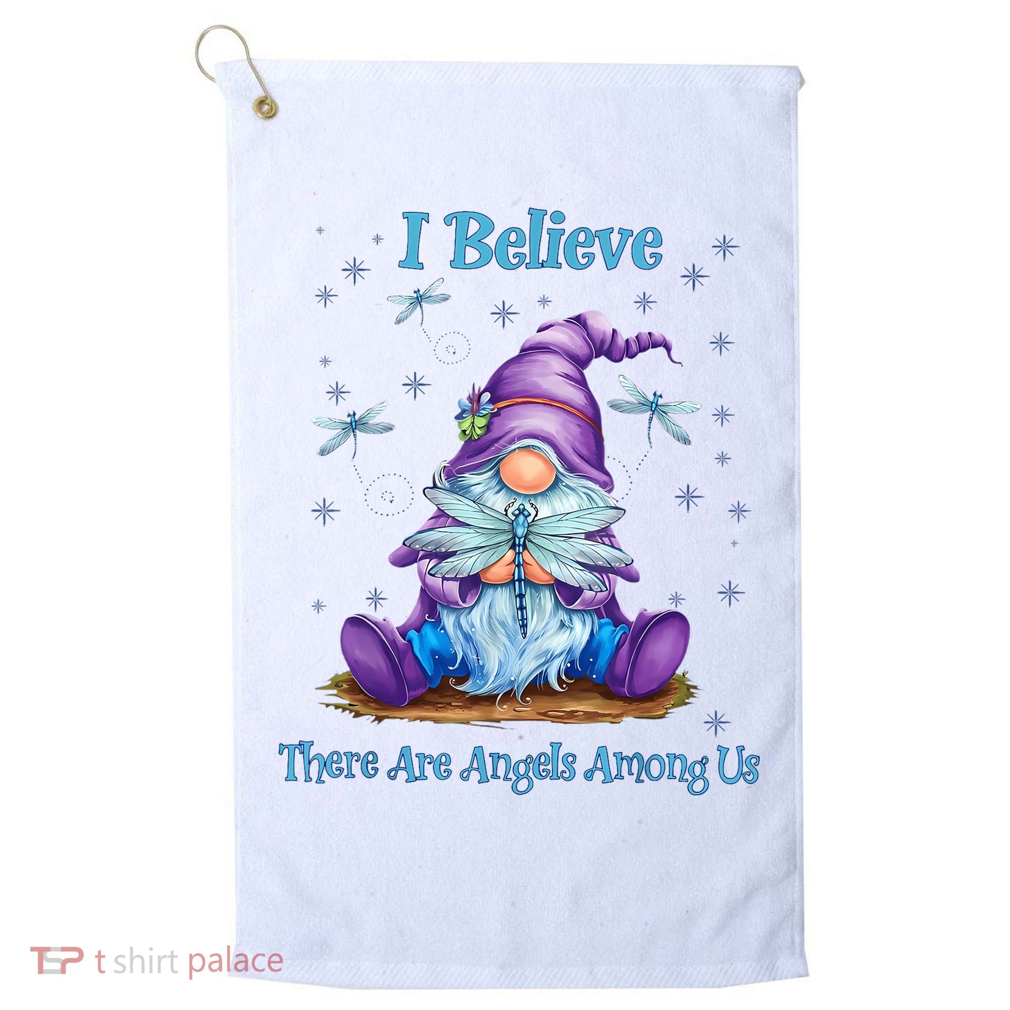 Gnome I Believe There Are Angels Among Us Dragonfly Golf Towel