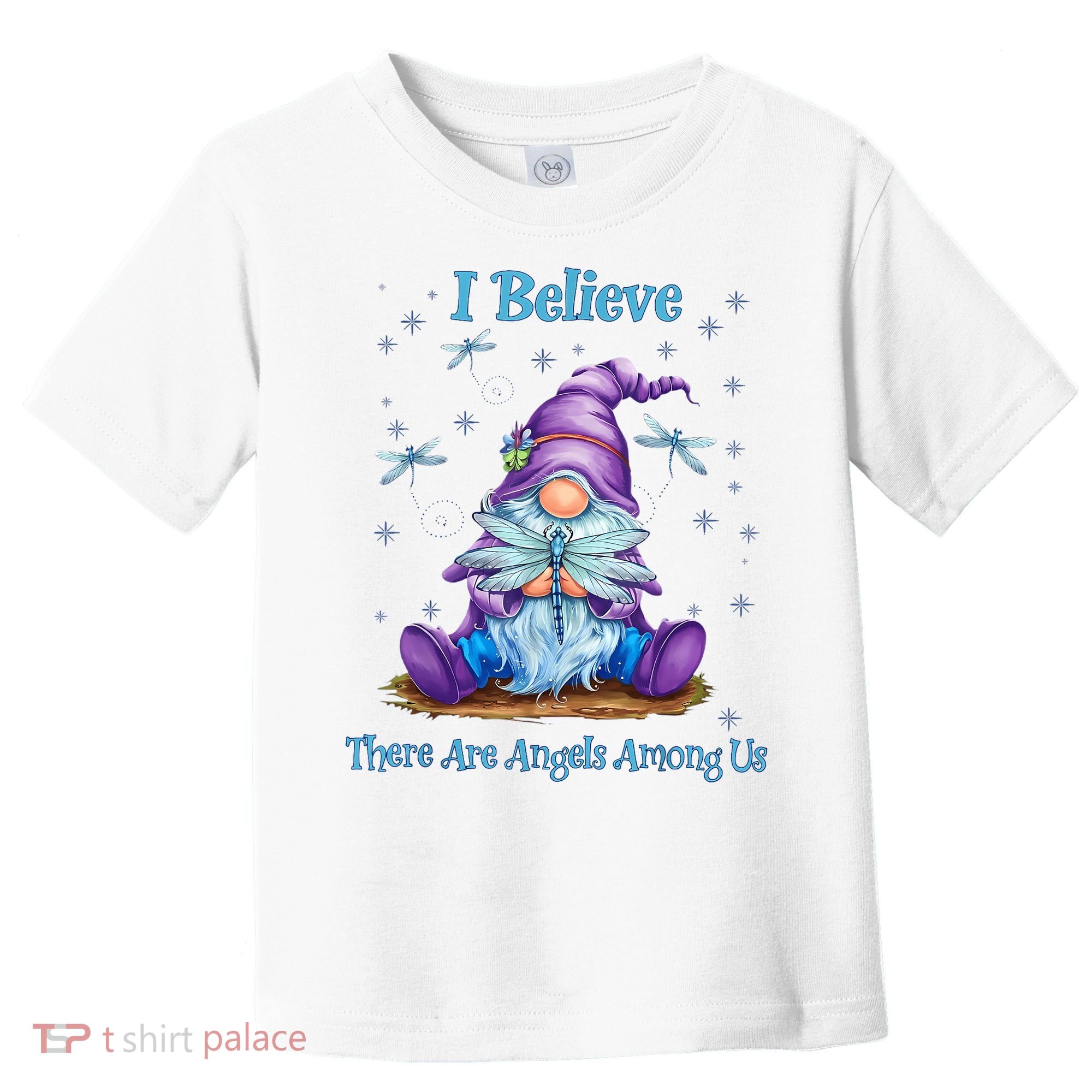 Gnome I Believe There Are Angels Among Us Dragonfly Toddler T-Shirt