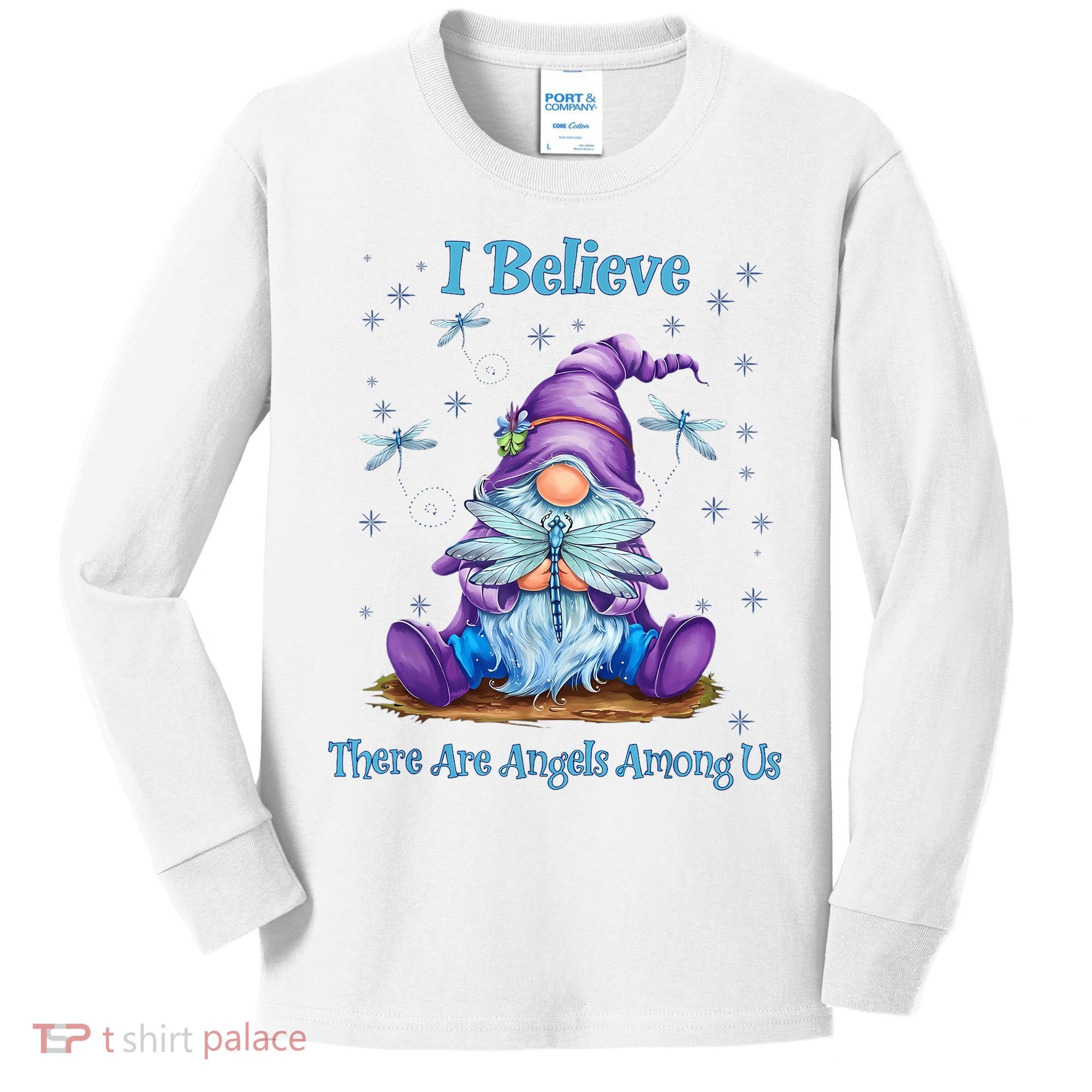 Gnome I Believe There Are Angels Among Us Dragonfly Kids Long Sleeve Shirt