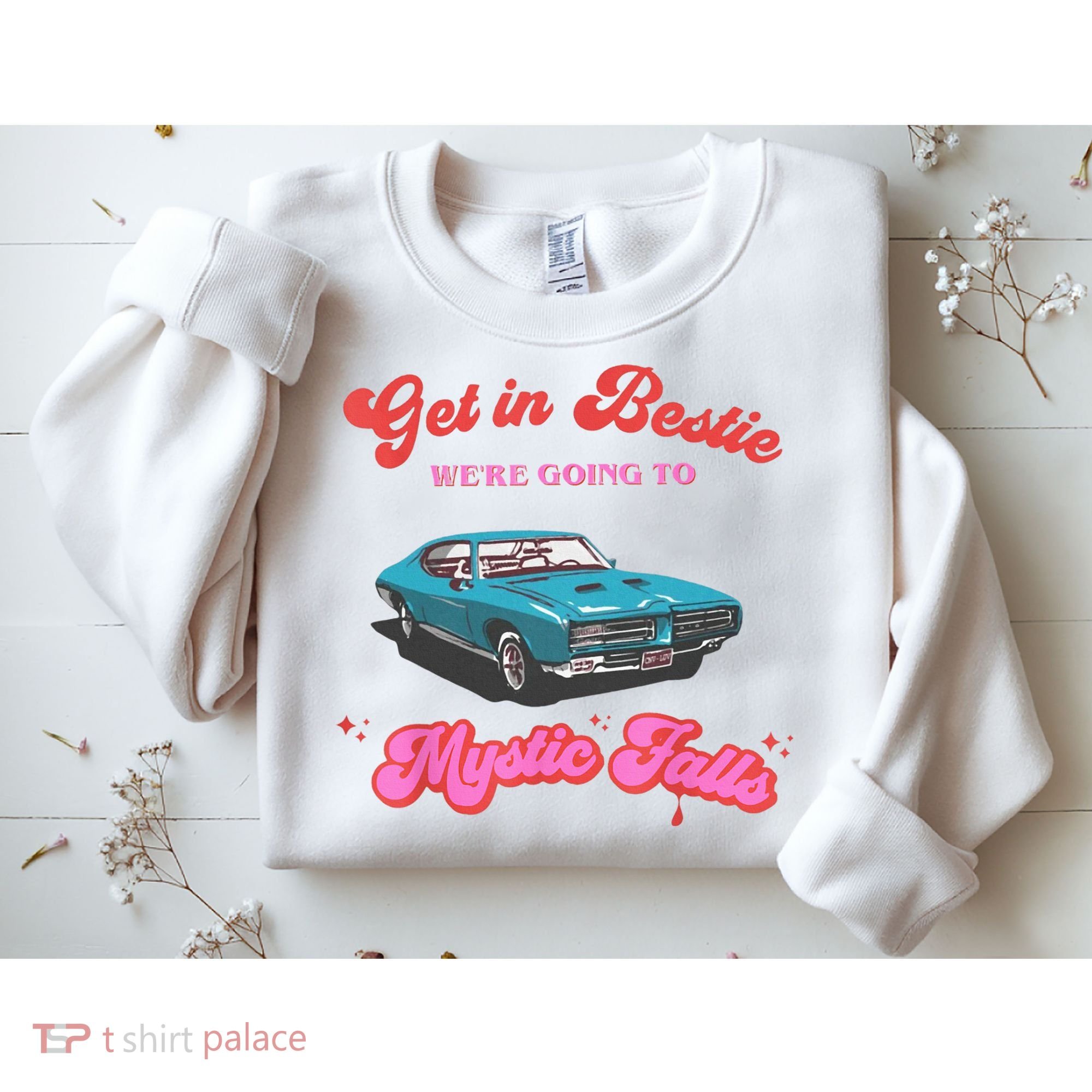 Get In Bestie WeRe Going To Mystic Falls Virginia Vervain Sweatshirt