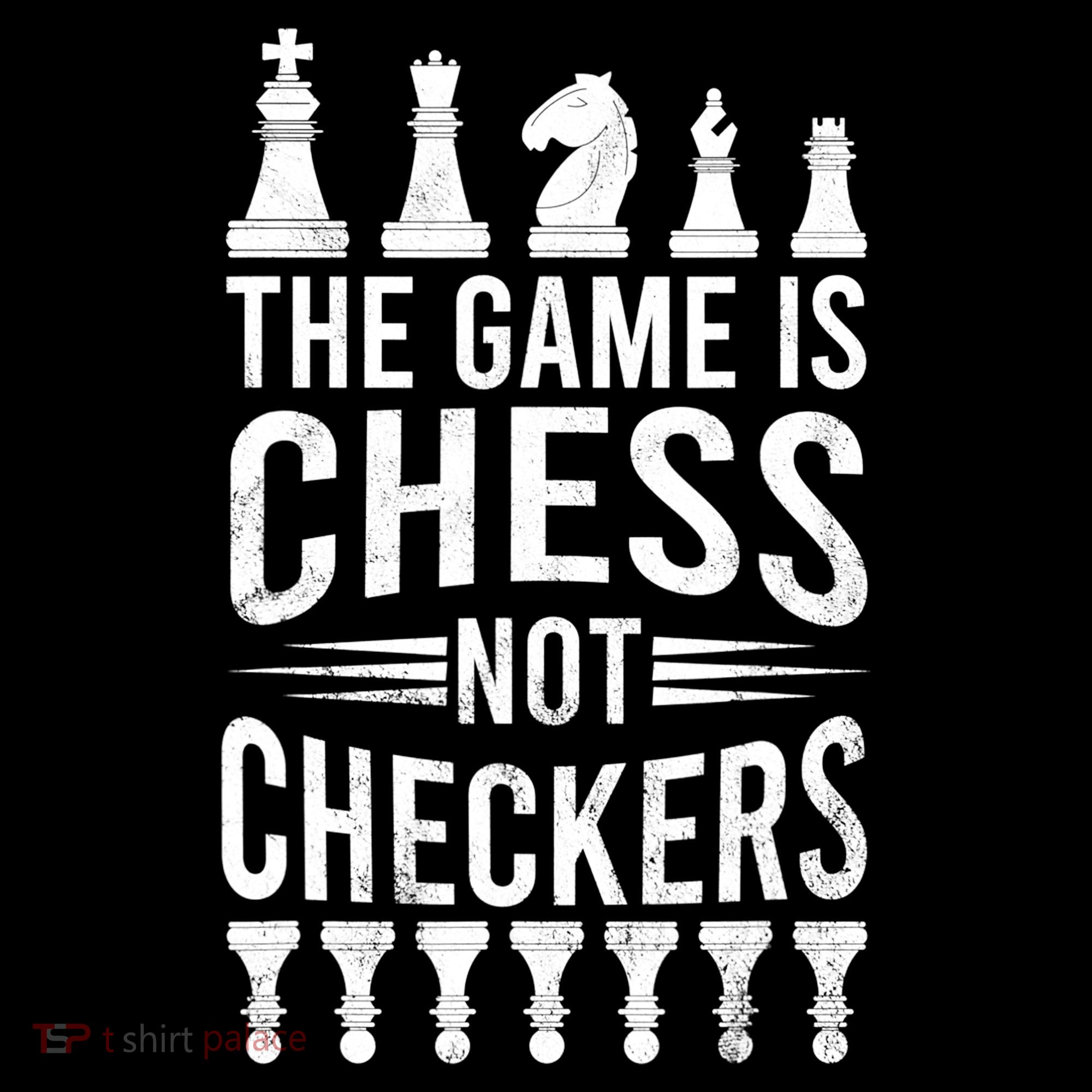 Game Is Chess Not Checkers Funny Gift Grandmaster Chess Player Gift Women's Tank Top