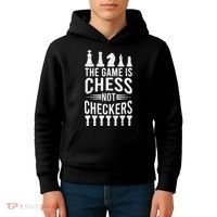 Game Is Chess Not Checkers Funny Gift Grandmaster Chess Player Gift Kids Hoodie thumb 4