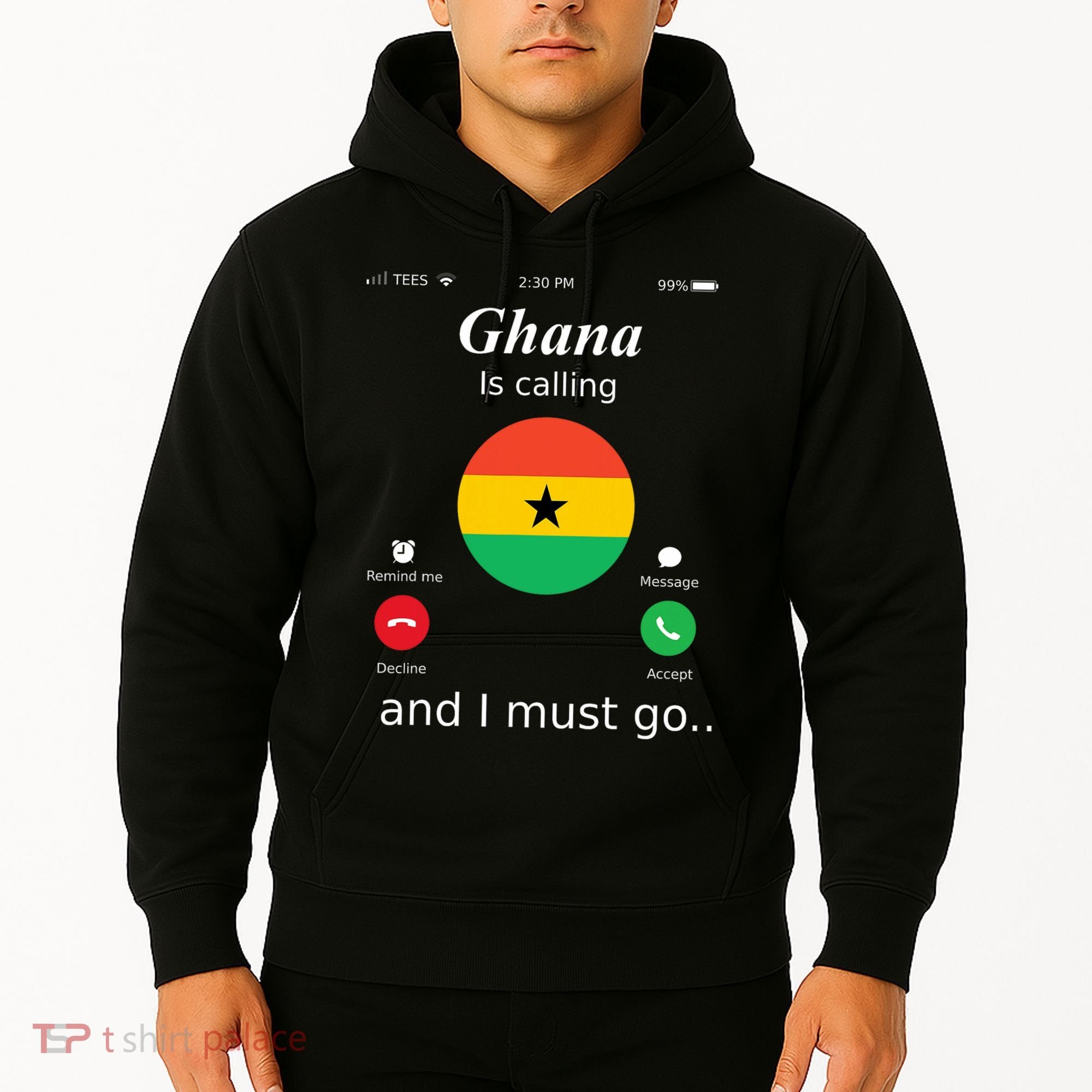 Ghana Is Calling And I Must Go Ghana Flag Hoodie