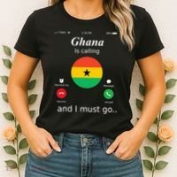 Ghana Is Calling And I Must Go Ghana Flag Women's T-Shirt thumb 2