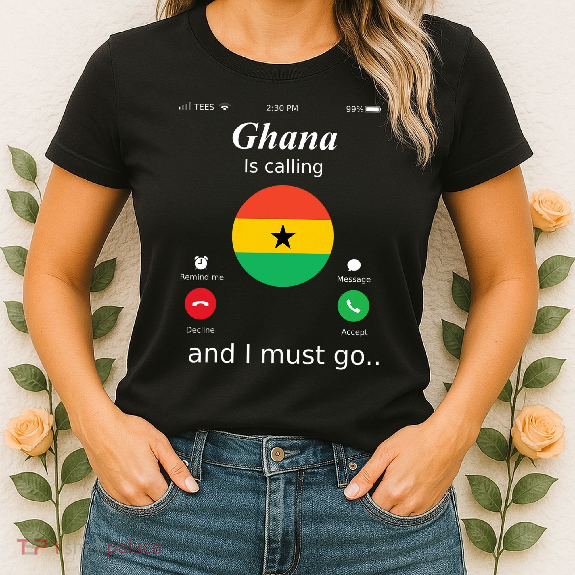Ghana Is Calling And I Must Go Ghana Flag Women's T-Shirt