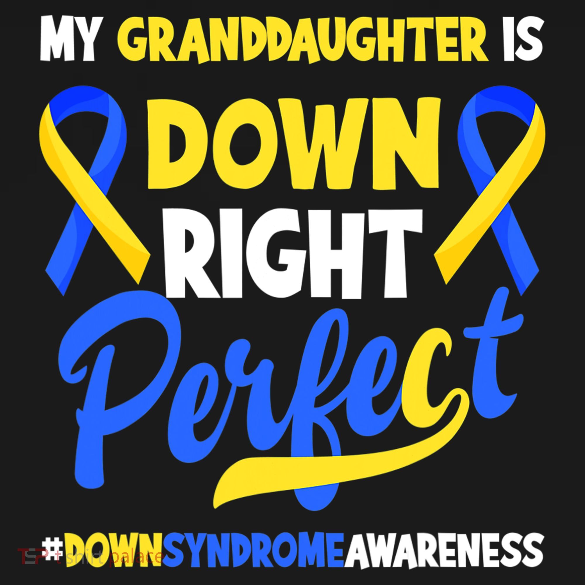 Granddaughter Is Down Right Perfect Down Syndrome Awareness Ornament