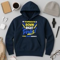 Granddaughter Is Down Right Perfect Down Syndrome Awareness Hoodie thumb 3