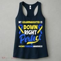 Granddaughter Is Down Right Perfect Down Syndrome Awareness Women's Tank Top thumb 3
