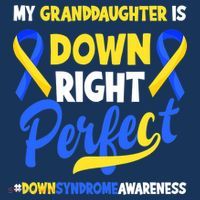Granddaughter Is Down Right Perfect Down Syndrome Awareness Women's Tank Top thumb 5