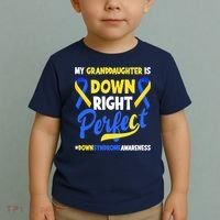 Granddaughter Is Down Right Perfect Down Syndrome Awareness Toddler T-Shirt thumb 2