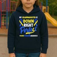 Granddaughter Is Down Right Perfect Down Syndrome Awareness Kids Hoodie thumb 3