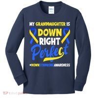 Granddaughter Is Down Right Perfect Down Syndrome Awareness Kids Long Sleeve Shirt thumb 0