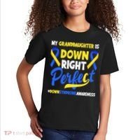 Granddaughter Is Down Right Perfect Down Syndrome Awareness Kids T-Shirt thumb 2