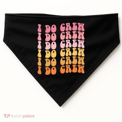 Groovy I Do Crew Bride Squad Wedding Bachelorette Party USA-Made Doggie Bandana