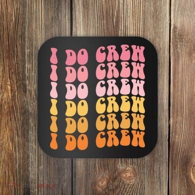 Groovy I Do Crew Bride Squad Wedding Bachelorette Party Coaster