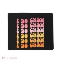 Groovy I Do Crew Bride Squad Wedding Bachelorette Party Mousepad thumb 0